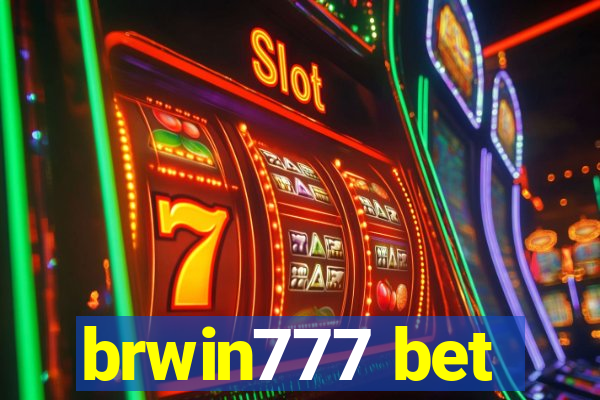 brwin777 bet